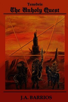 J a Barrios - Unholy Quest, Häftad