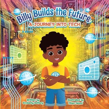 Kimberly Dottery - Billy Builds the Future, Häftad