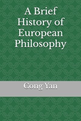 bokomslag A Brief History of European Philosophy