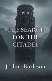 bokomslag The Search for the Citadel