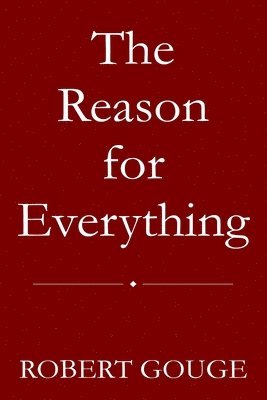 The Reason for Everything 1