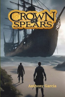 Anthony Garcia - Crown Of Spears, Häftad