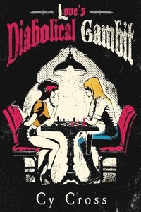 bokomslag Love's Diabolical Gambit