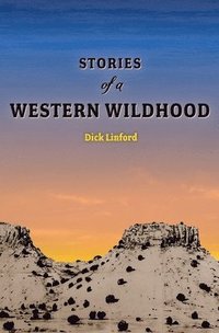 bokomslag Stories of a Western Wildhood