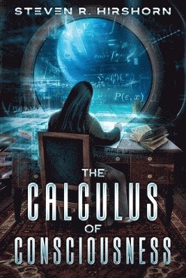 bokomslag The Calculus of Consciousness