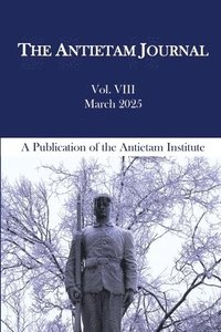 bokomslag Antietam Journal, Volume 8