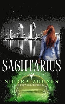 bokomslag Sagittarius (The Urban Oracle Series, Book One)