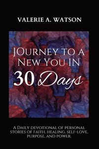 bokomslag Watson, V: Journey To A New You In 30 Days