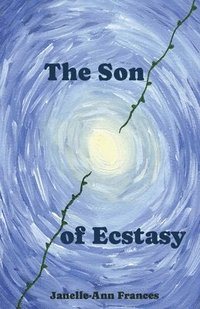 bokomslag The Son of Ecstasy