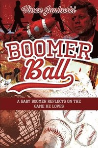 bokomslag Boomer Ball