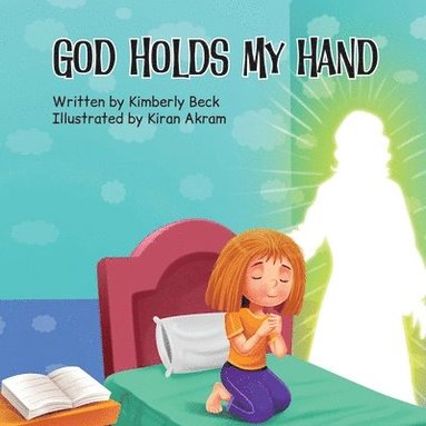 bokomslag God Holds My Hand