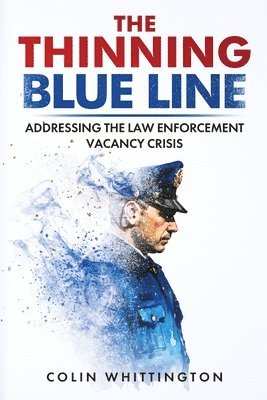 bokomslag Thinning Blue Line