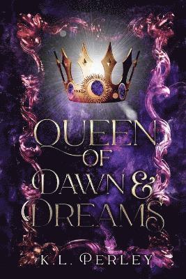 bokomslag Queen of Dawn and Dreams