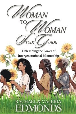 Valeria S Edmonds, Edmonds - Woman to Woman Study Guide, Häftad