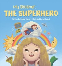 bokomslag My Brother The Superhero
