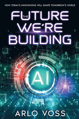 bokomslag Future We're Building