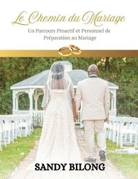 bokomslag Le Chemin du Mariage