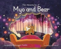 bokomslag Adventures of Myo and Bear