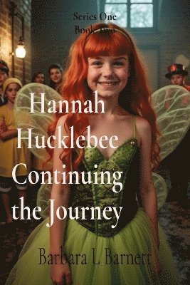 Hannah Hucklebee Continuing the Journey 1