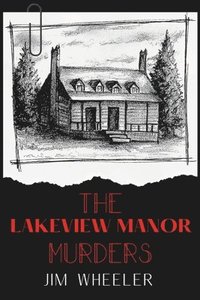 bokomslag Lakeview Manor Murders