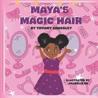 bokomslag Maya's Magic Hair