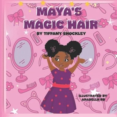 bokomslag Maya's Magic Hair
