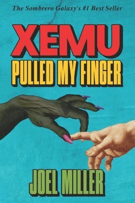 bokomslag Xemu Pulled My Finger