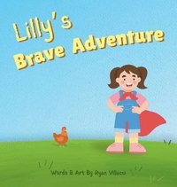 bokomslag Lilly's Brave Adventure