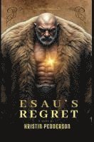 bokomslag Esau's Regret