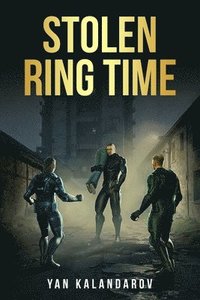 bokomslag Stolen Ring Time