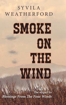 bokomslag Smoke On The Wind
