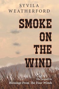 bokomslag Smoke On The Wind