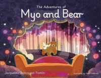 bokomslag Adventures of Myo and Bear