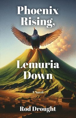 bokomslag Phoenix Rising, Lemuria Down