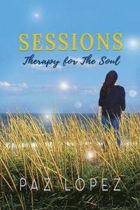 bokomslag Sessions Therapy For The Soul