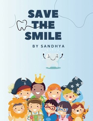 bokomslag Save the Smile