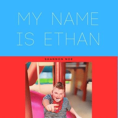 bokomslag My Name Is Ethan