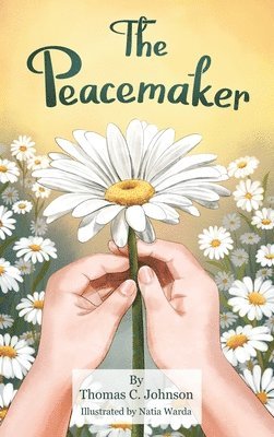 Thomas Christian Johnson - Peacemaker, Inbunden