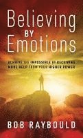 bokomslag Believing by Emotions