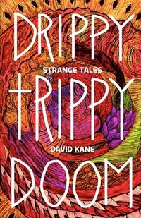 bokomslag Drippy Trippy Doom