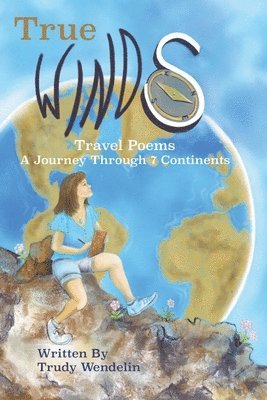 True Winds Travel Poems 1