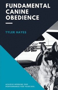 bokomslag Fundamental Canine Obedience