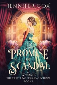 bokomslag The Promise of Scandal
