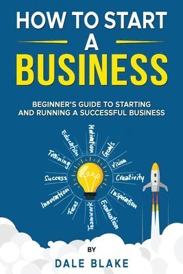 bokomslag How to Start a Business