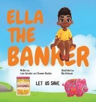 bokomslag Ella the Banker