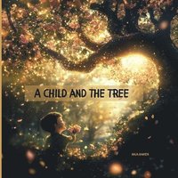 bokomslag Child and the Tree
