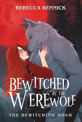 bokomslag Bewitched by the Werewolf