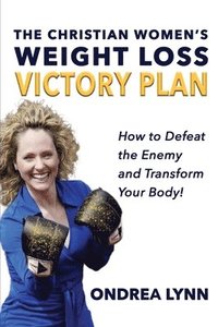 bokomslag Christian Women's Weight Loss Victory Plan
