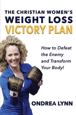 bokomslag Christian Women's Weight Loss Victory Plan