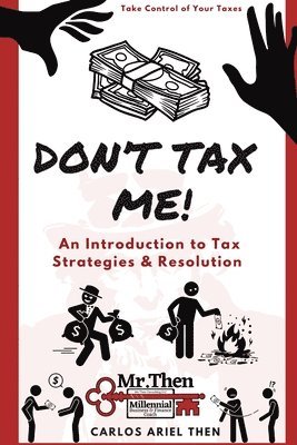 bokomslag Don't Tax Me!